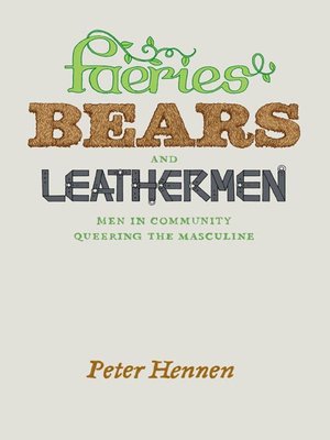 cover image of Faeries, Bears, and Leathermen